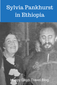 Do you know about the role suffragette Sylvia Pankhurst played in the story of Ethiopia? Read this article to find out more. #Africa #Ethiopia #Pankhurst #suffragette #womensrights