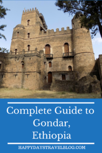 Planning a trip to Gondar? Read this article for all you need to know - where to stay, what to see and do, how to get there, and lots more!! #Ethiopia #Africa #Gondar #travel