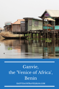 Read the full article for everything you want to know about Ganvie, Africa's largest stilt village. #travel #WestAfrica #Benin