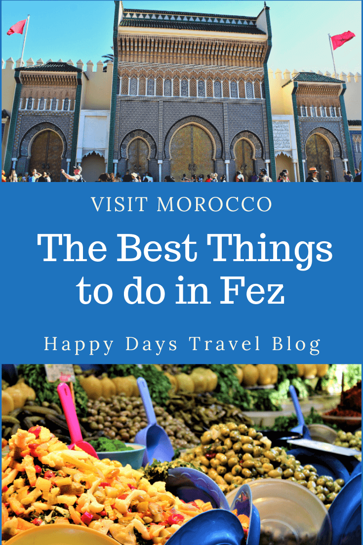 Are you planning a trip to Fez, Morocco? Read this post for an account of our visit and information about the best things to do in the city. #Morocco #Fez