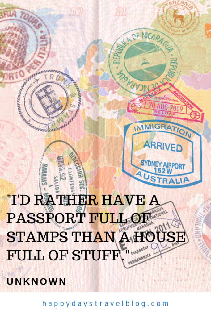 This photo shows a page from a passport with the caption, 'I'd rather have a passport full of stamps than a house full of stuff.'