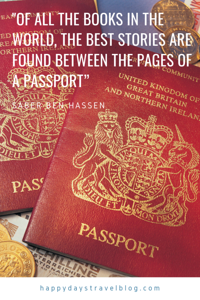This photo shows two British passports and the travel quote by Saber Ben Hassan, 'Of all the books in the world, the best stories are found between the pages of a passport.'