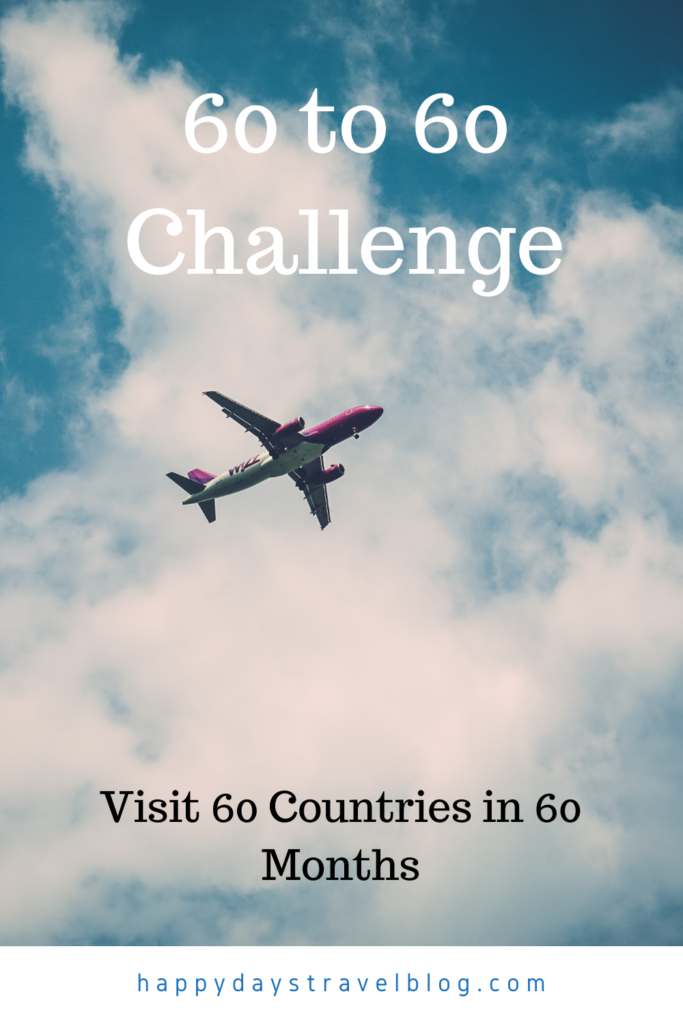 We have a plan to visit 60 countries in 60 months. Read all about our 60 to 60 challenge. #60to60 #travel #earlyretirement